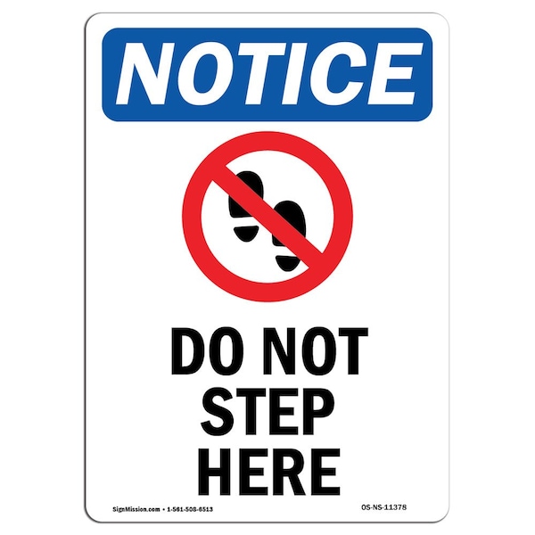 Safety Sign, OSHA Notice, 5" Height, Do Not Step Here Sign With Symbol, Portrait, 10PK